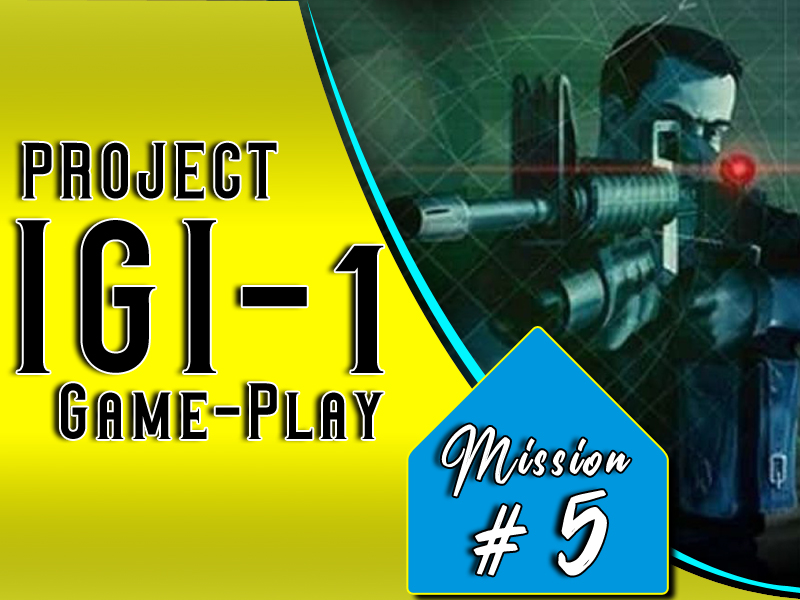 Project IGI 1 Mission 5 Gameplay-Radar Base