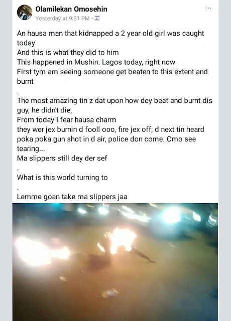 "From today I fear Hausa charm" - Eyewitness narrates how man who kidnapped 2-year-old girl in Lagos was beaten & set ablaze but refused to die (graphic photos)