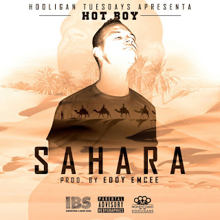 Hot Boy - Sahara (prod. by EddyEmcee) (2016)