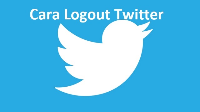 Cara Logout Twitter