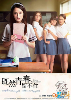 Nếu Thanh Xuân Không Giữ Lại Được - Youth Never Returns 2015