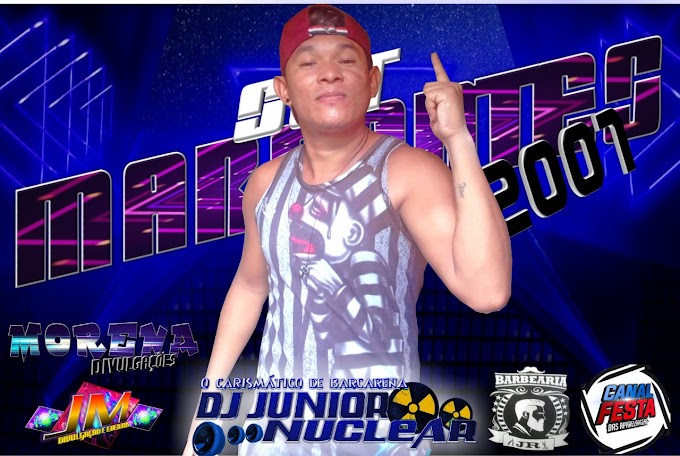 SET MELODY MARCANTE 2007 DJ JUNIOR NUCLEAR O CARISMATICO DJ DA GALERA