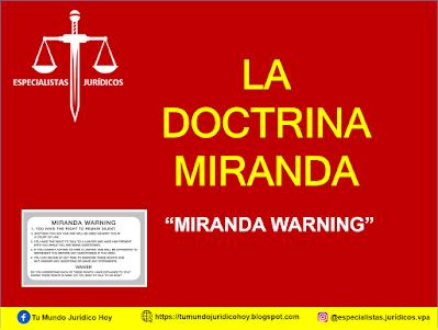 A DOCTRINA MIRANDA O LA MIRANDA WARNING