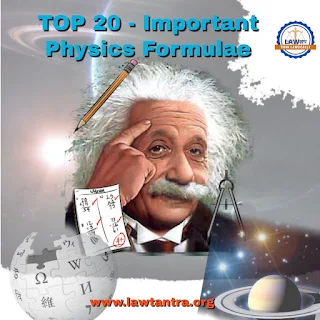 TOP 20 - Important Physics Formulae