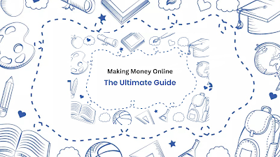 Earn Money Online: The Ultimate Guide
