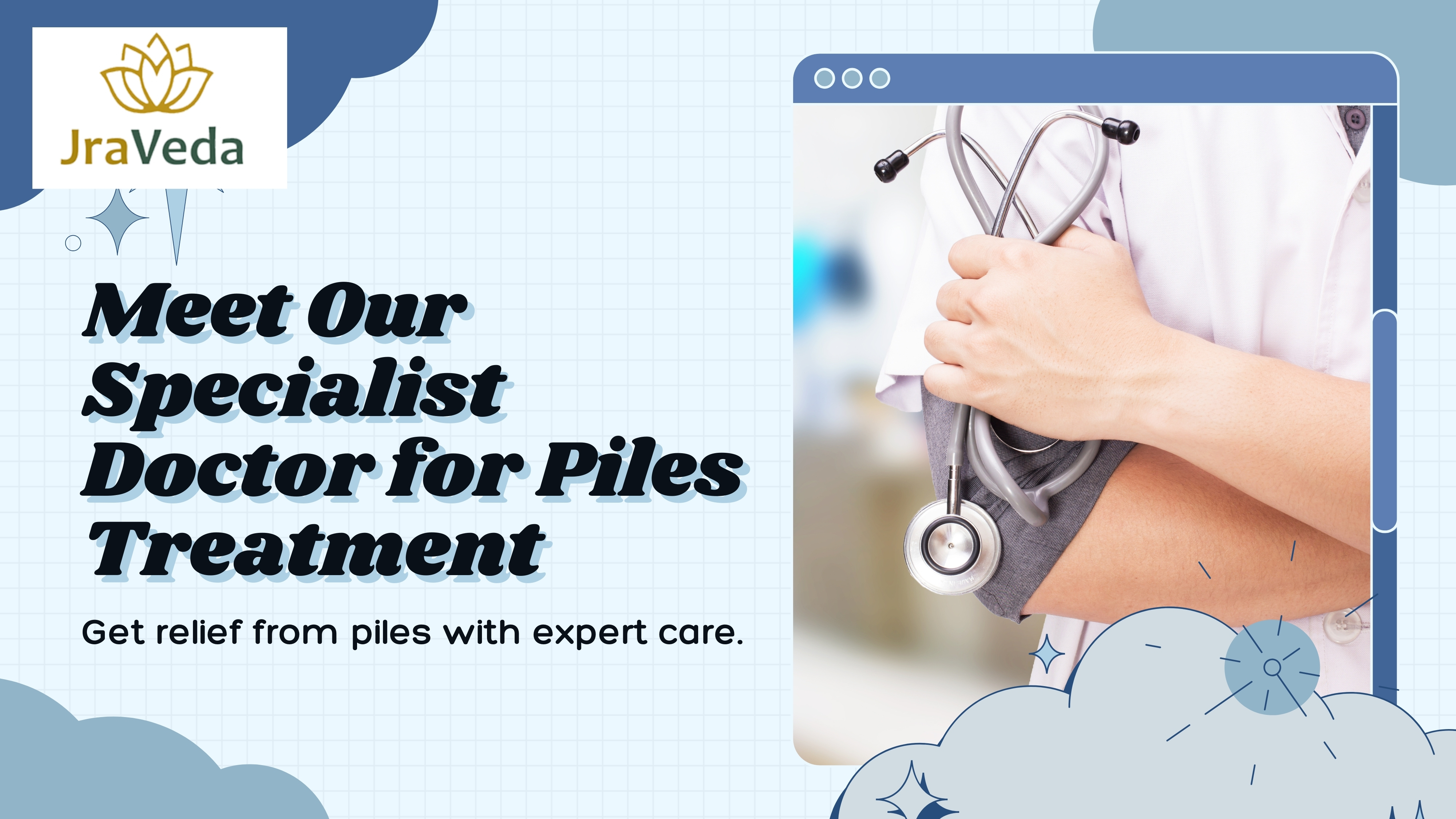 best Doctor for Piles in indirapuram