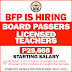 BFP is hiring Board Passers, Licensed Teachers