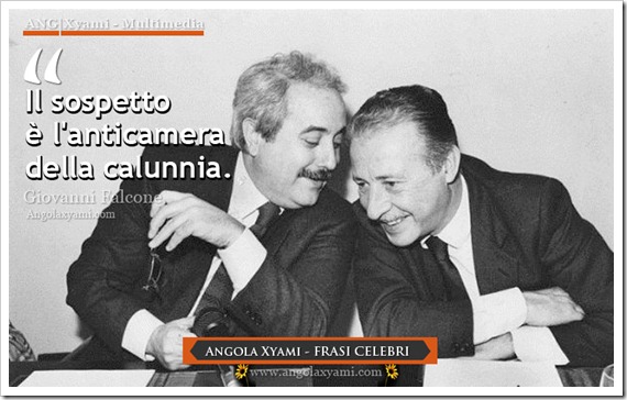 Ecumene24: Frasi e Citazioni di Giovanni Falcone ...