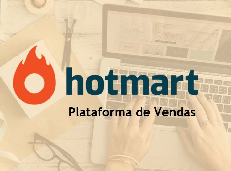 Hotmart: Desvendando a Plataforma de Vendas Online