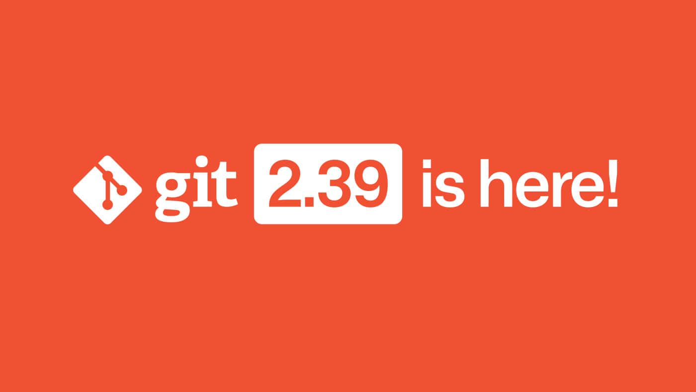 Git 2.39.0 is now available for download