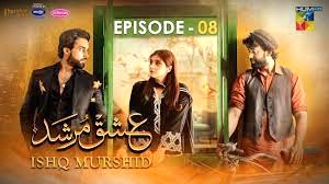 ISHQ MURSHID EPISODE 8