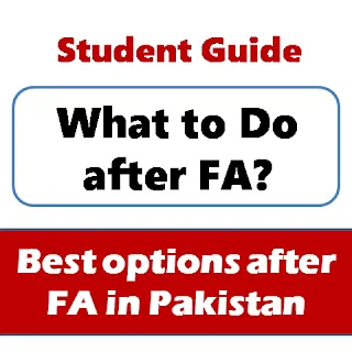 what to do after FA in Pakistan