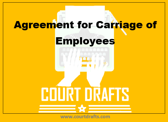 Agreement For Carriage Of Employees