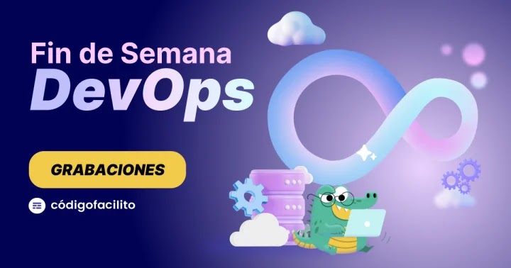 Fin de Semana Devops - Charlas y Entrevistas - Código Facilito