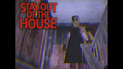 Stay Out of the House Video Game