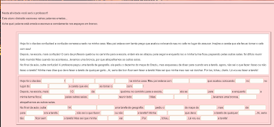 http://www.professoracarol.org/HOTPOTATOES/Relato-consertando-o-texto.htm