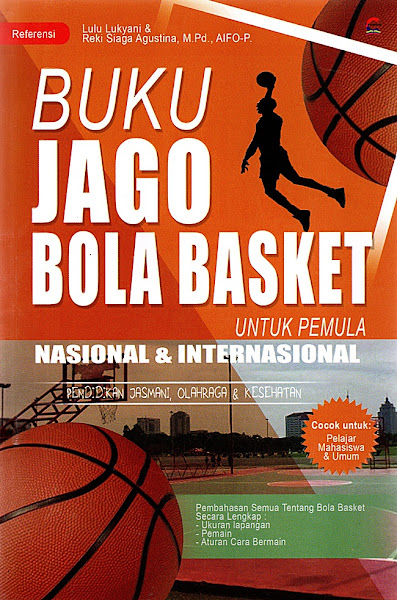 Buku Jago Bola Basket Untuk Pemula