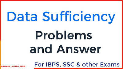image results for Top Practice question of Data sufficiency for IBPS exam 2017 with detailed solutions