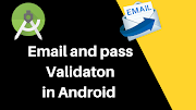  Email and password Validaton  in Android (standerd Methord)