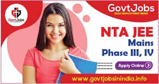 NTA JEE Mains Phase-III, IV-Apply Online