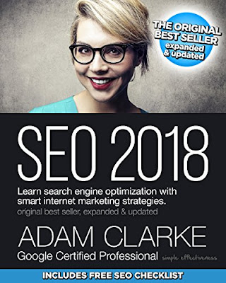 SEO 2018 - Learn search engine optimization with smart internet marketing strategies