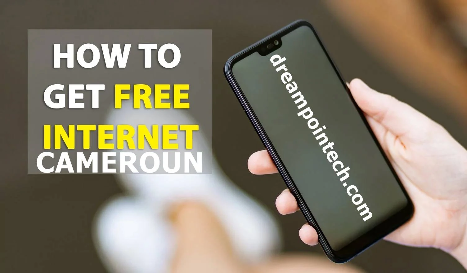 Comment Obtenir Internet Gratuit au Cameroun Sur Tous Les Réseaux (MTN, Orange, Nexttel, Camtel, Yoomee)