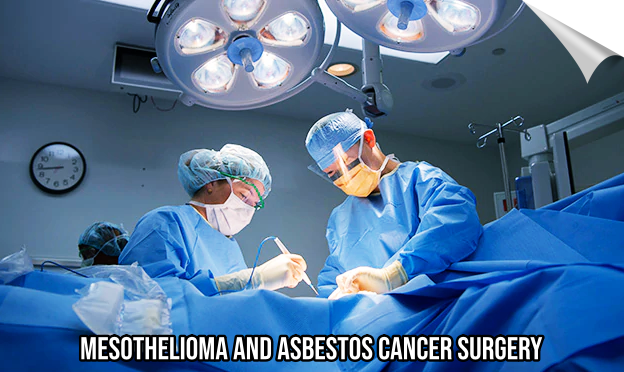 Mesothelioma And Asbestos Cancer Surgery