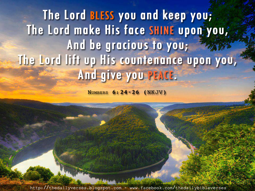 Numbers 6 24 26 ESV The LORD bless you and keep you; the 