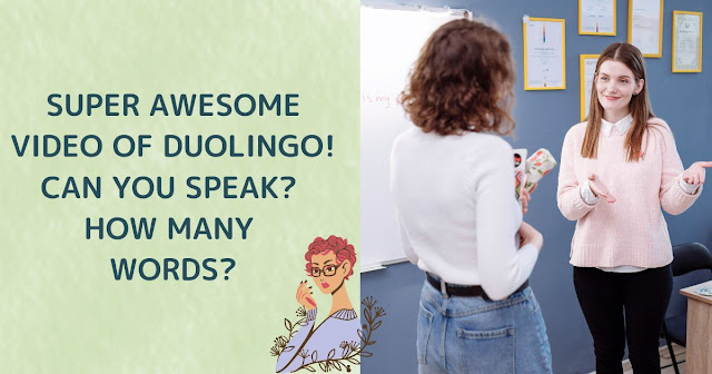 SUPER AWESOME VIDEO! THE FREE LANGUAGE LEARNING APP DUOLINGO IS TOO GOOD TO UNDERSTAND LANGUAGE SKILLS! CAN YOU SPEAK IT? HOW MANY WORDS?