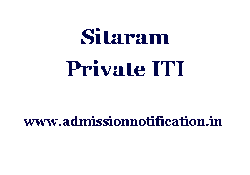 Sitaram Private Iti Admission, Ranking, Reviews, Fees and Placement