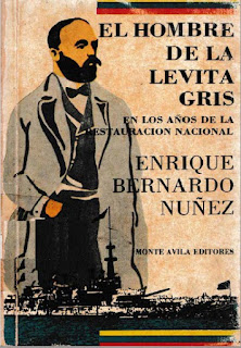 Enrique Bernardo Nuñez - El Hombre de La Levita Gris - Los años de la Restauración Nacional