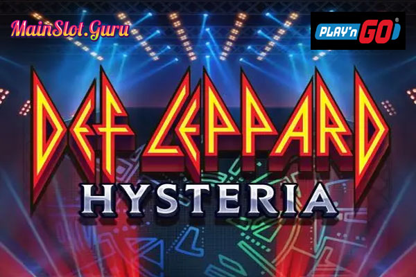 Main Gratis Slot Demo Def Leppard Hysteria Play N GO