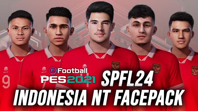 PES 2021 & Football Life 2024 - New Indonesia Facepack 2024 By Halobaim