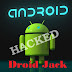 How To Hack Android Smart Holler Upwards Using Droid Jack?