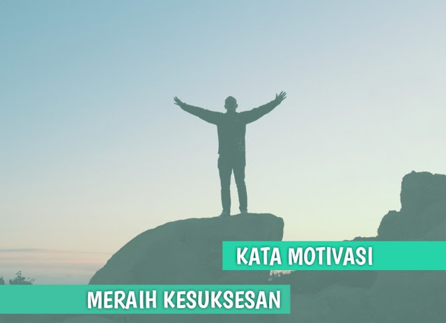 kata kata motivasi sukses