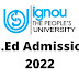  इग्नू बीएड एडमिशन 2022 (IGNOU B.Ed Admission 2022)
