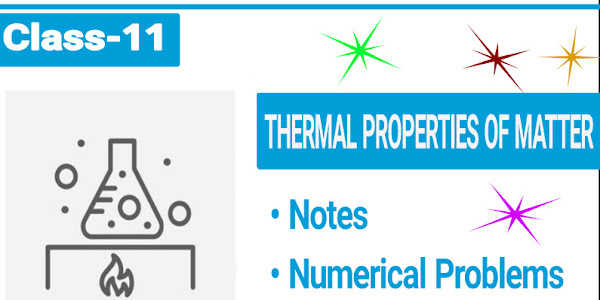 Thermal Properties of Matter :Class 11 Physics Notes download