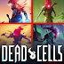 Dead Cells Road to the Sea v1.18.1-FCKDRM PC