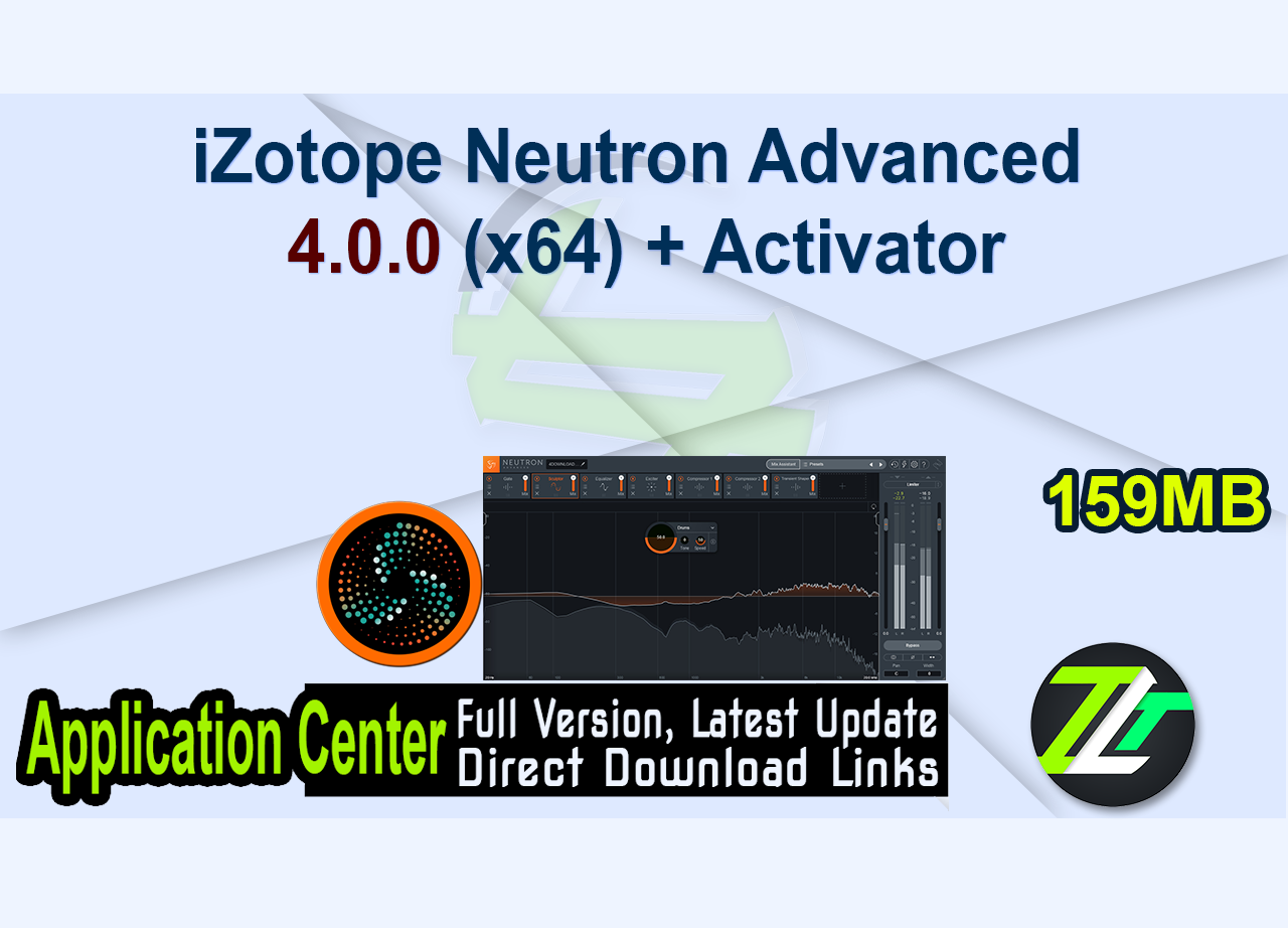 iZotope Neutron Advanced 4.0.0 (x64) + Activator