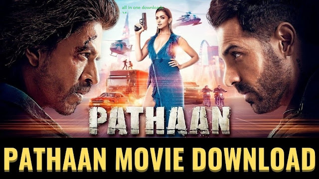 Pathan Full Movie Download FilmyZilla 480p 720p 1080p HD 4K