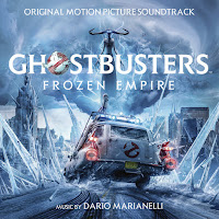 New Soundtracks: GHOSTBUSTERS - FROZEN EMPIRE (Dario Marianelli)