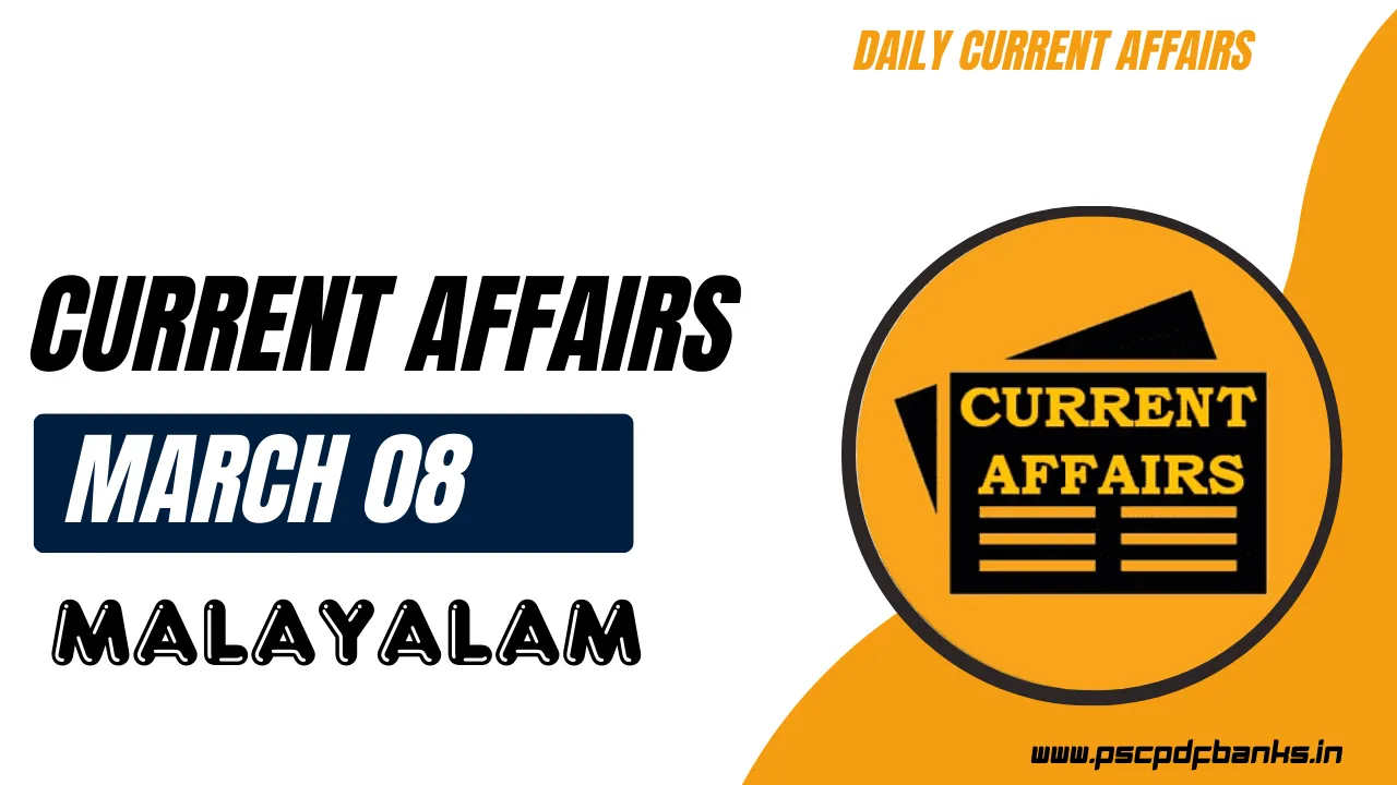 Current Affairs 8 March 2024 Malayalam