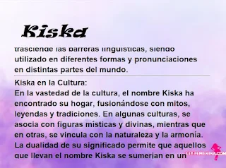 ▷ Significado del nombre Kiska (✔)