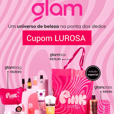 Glam em abril com desconto