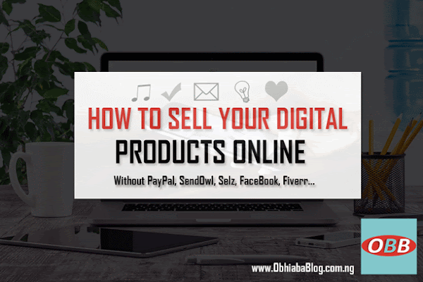 How To Sell Digital Products (Ebooks, Themes, Audio,) Online Without Fiverr