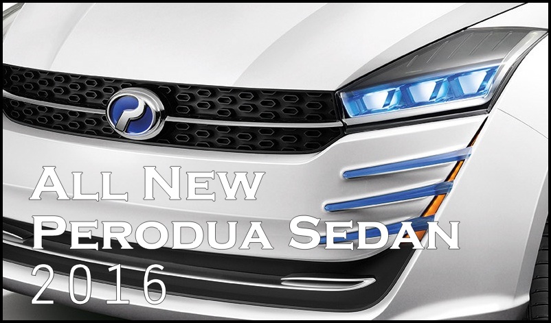 Model Baru Kereta Perodua Sedan D63D - BinMuhammad