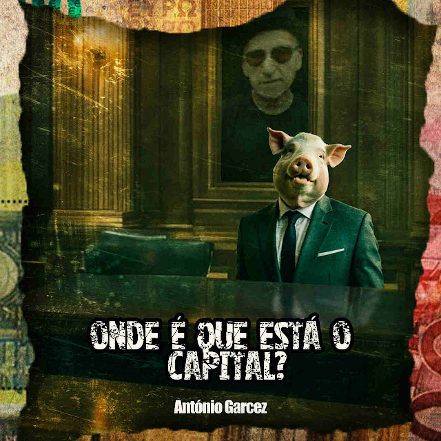 Capa de "Onde é que está o capital" de António Garcez