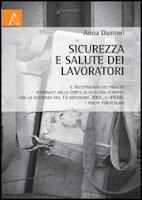 Sicurezza e salute dei lavoratori. Il recepimento dei principi affermativi dalla Corte di Giustizia Europea con la sentenza del 15 novembre 2001, C-49/00