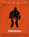 Precious: Based on the Novel 'Push' by Sapphire              Screenplay by Geoffrey Fletcher