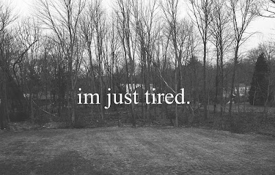 Tired Quotes